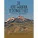 The Heart Mountain Detachment Fault: A Critical Reappraisal
