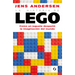 La Historia de Lego. Como Un Juguete Despertó La Imaginación del Mundo / The Lego Story: How a Little Toy Sparked the World's Imagination