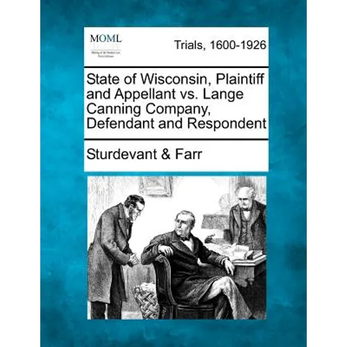 State of Wisconsin, Plaintiff and Appellant vs. Lange Canning Company, Defendant and Respondent