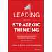 Leading with Strategic Thinking: Four Ways Effective Leaders Gain Insight, Drive Change, and Get Results