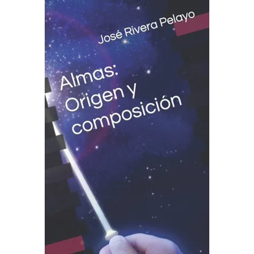 Almas: Origen y composición
