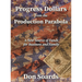Progress Dollars From The Production Parabola