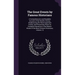 The Great Events by Famous Historians: A Comprehensive and Readable Account of the World's History, Emphasizing the More Important Events, and Present