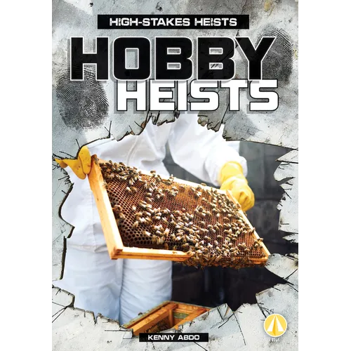Hobby Heists