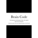 Brain Code: The Benchmark of Decoding the Brain. One Against which all are Evaluated.