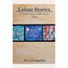 Colour Stories: A Gathering of Miniature Tales