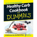 Healthy Carb Cookbook for Dummies