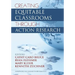 Creating Equitable Classrooms Through Action Research