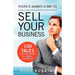 There's Always a Way to Sell Your Business: 100 Tales from the Trenches by a Master Intermediary