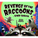 Revenge of the Raccoons