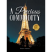 A Precious Commodity
