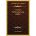 Lessing's Weltanschauung (1883)