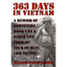 363 Days in Vietnam: A Memoir of Howitzers, Hook-Ups & Screw-Ups from My Tour of Duty 1968 to 1969