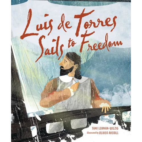 Luis de Torres Sails to Freedom