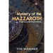 Mystery of the Mazzaroth: Prophecy in the Constellations