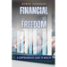 Financial Freedom: A Comprehensive Guide to Wealth