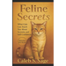 Feline Secrets: What Cats Can Teach You About Serenity and Self-Confidence