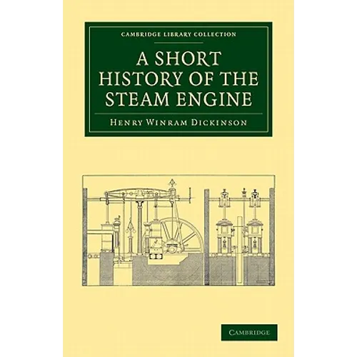 A Short History of the Steam Engine