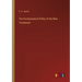 The Ecclesiastical Polity of the New Testament