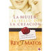 La Mujer, El Sello de la Creación: Cómo Obtener Éxito En El Rol del Matrimonio
