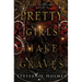 Pretty Girls Make Graves