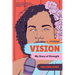 Vision: My Story of Strength