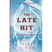 The Late Hit
