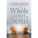 The Whole in Our Soul: Reconciliation with Everything