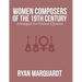 Women Composers of the 19th Century: Arranged for Guitar Quartet