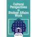 Cultural Perspectives in Student Affairs Work