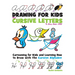 Drawing for Kids with Cursive Letters in Easy Steps ABC: Cartooning for Kids and Learning How to Draw with the Cursive Alphabet