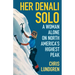 Her Denali Solo: A Woman Alone on North America's Highest Peak