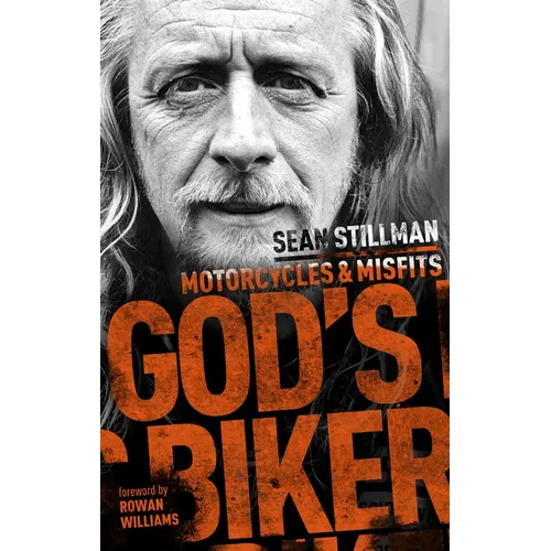 God's Biker: Motorcycles and Misfits