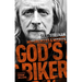 God's Biker: Motorcycles and Misfits