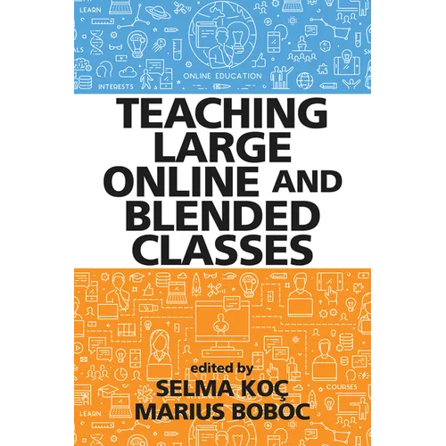 Teaching Large Online and Blended Classes