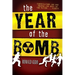 The Year of the Bomb