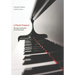 A Pianist Prepares: The inner construction of a musical piece