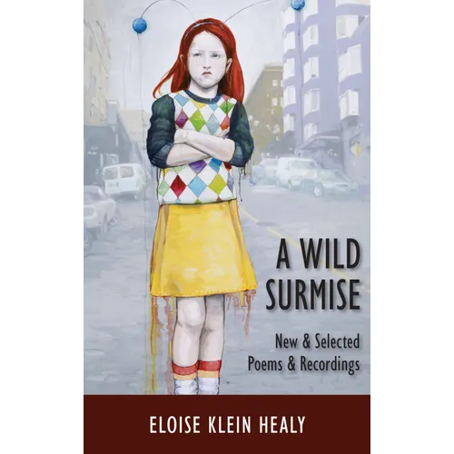 A Wild Surmise: New & Selected Poems & Recordings