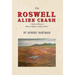 The Roswell Alien Crash: A Study in Behavior History, Opinion, and Jesse Marcel
