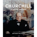 Churchill: A Visual History