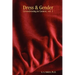 Dress & Gender: Crossdressing in Context, vol. 1
