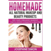 Homemade All-Natural Makeup and Beauty Products ***Black and White Edition***: DIY Easy, Organic Makeup, Face & Body Cosmetics Recipes