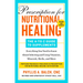 Prescription for Nutritional Healing: The A-To-Z Guide to Supplements, 6th Edition: Everything You Need to Know about Selecting and Using Vitamins, Mi