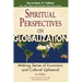 Spiritual Perspectives on Globalization: Making Sense of Economic and Cultural Upheaval