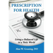 Prescription for Health