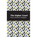 The Higher Court