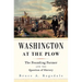 Washington at the Plow: The Founding Farmer and the Question of Slavery