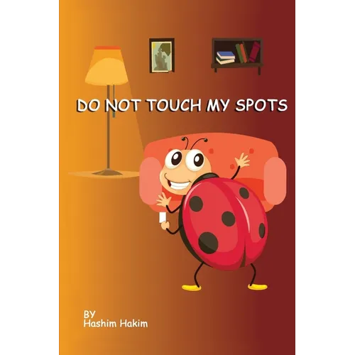 Do Not Touch My Spots: The Family Visit