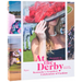 At the Derby: Kentucky's Grandest Celebration of Fashion