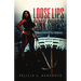 Loose Lips Sink Ships: Tales From The Waters